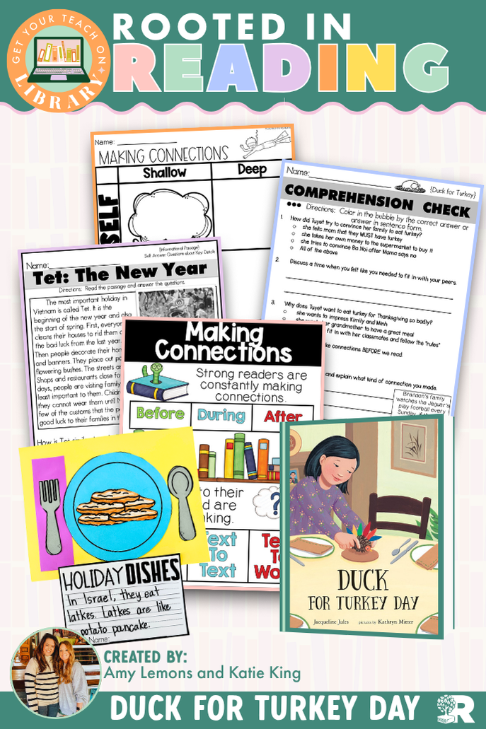 Rooted in Reading: Duck for Turkey Day Read Aloud Activities | Reading Comprehension for Making Connections