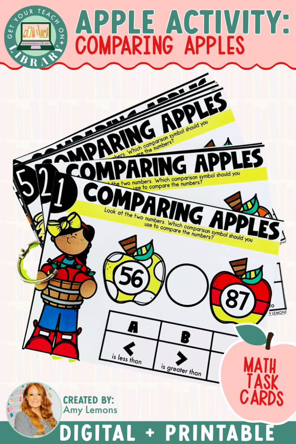 Comparing Apples: Comparing Numbers Task Cards – printable math resource for grades 1–3 by Amy Lemons and Get Your Teach On