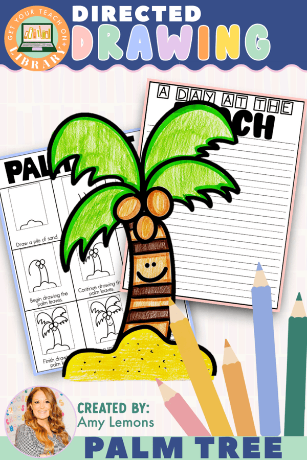 Directed Drawing: Palm Tree with Writing Pages – printable writing classroom resource by Amy Lemons and Get Your Teach On