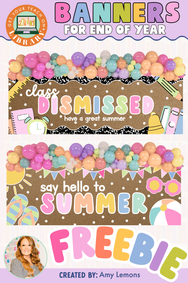 End of School Year Banners | Free Digital Download - Shop GYTO - Get Your Teach On