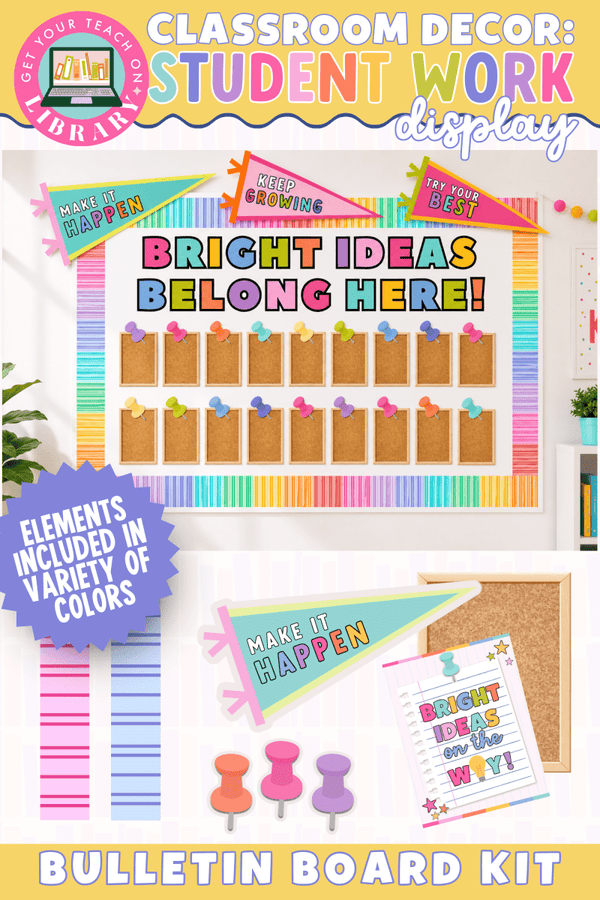 Bright Classroom Decor: Bright Ideas Student Work Display – printable classroom resource by Get Your Teach On