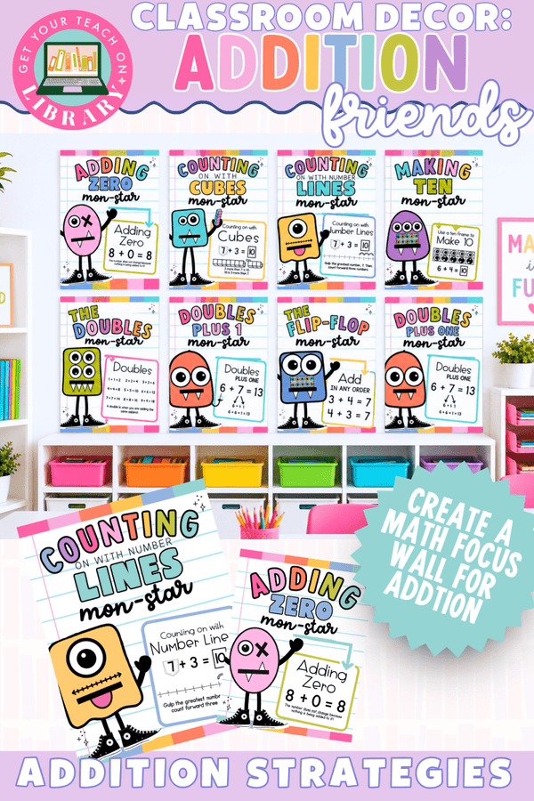 Bright Classroom Decor: Addition Mon-Stars Posters – printable classroom resource by Get Your Teach On