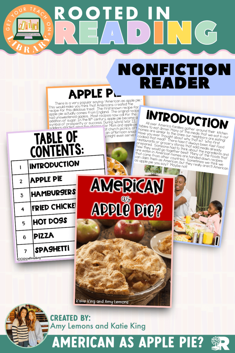 Rooted in Reading Nonfiction Reader: American as Apple Pie? - Shop GYTO - Get Your Teach On