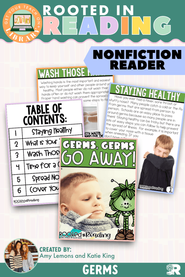Rooted in Reading Nonfiction Reader: Germs, Germs Go Away! – printable reading classroom resource by Get Your Teach On