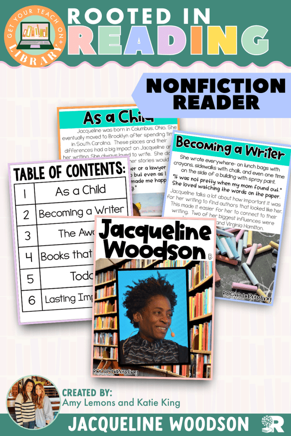 Rooted in Reading Nonfiction Reader: Jacqueline Woodson – printable reading classroom resource by Get Your Teach On