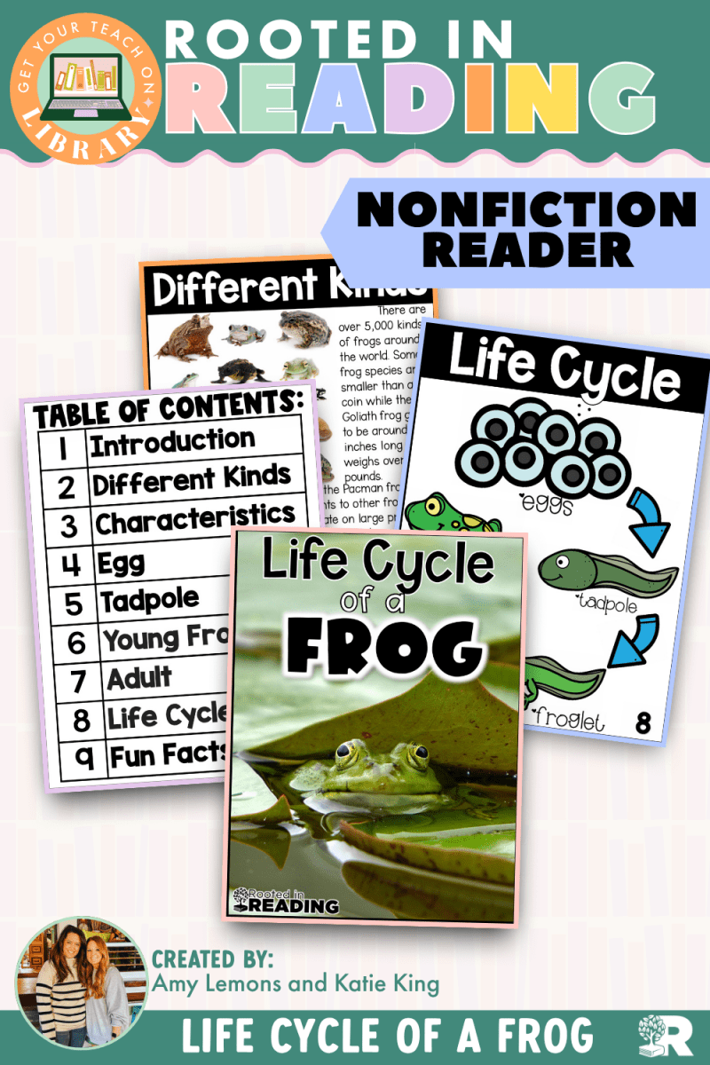 Rooted in Reading Nonfiction Reader: Life Cycle of a Frog - Shop GYTO - Get Your Teach On
