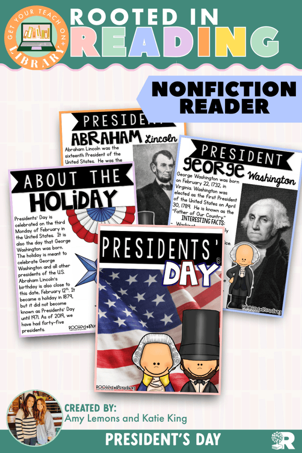 Rooted in Reading Nonfiction Reader: Presidents' Day – printable reading classroom resource by Get Your Teach On