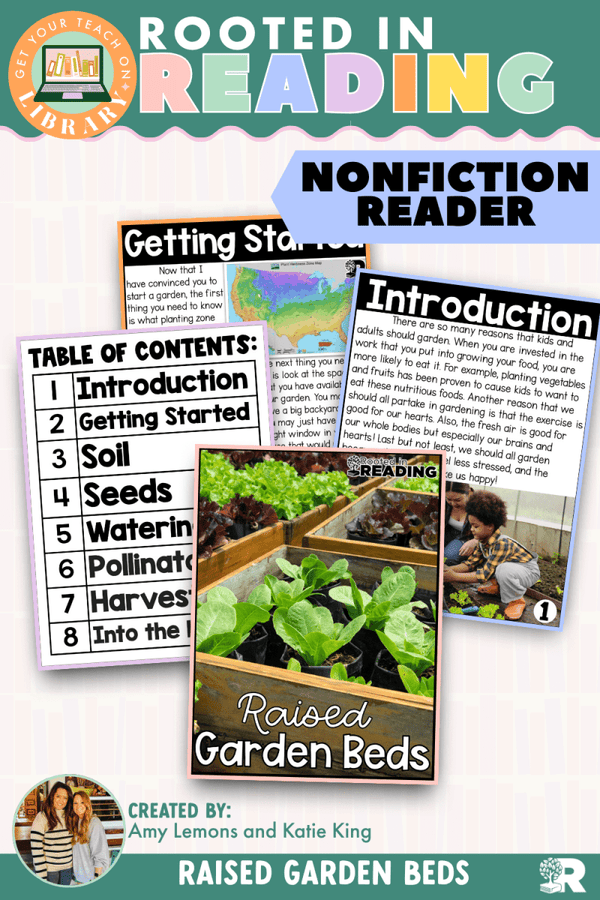 Rooted in Reading Nonfiction Reader: Raised Garden Beds – printable reading classroom resource by Get Your Teach On