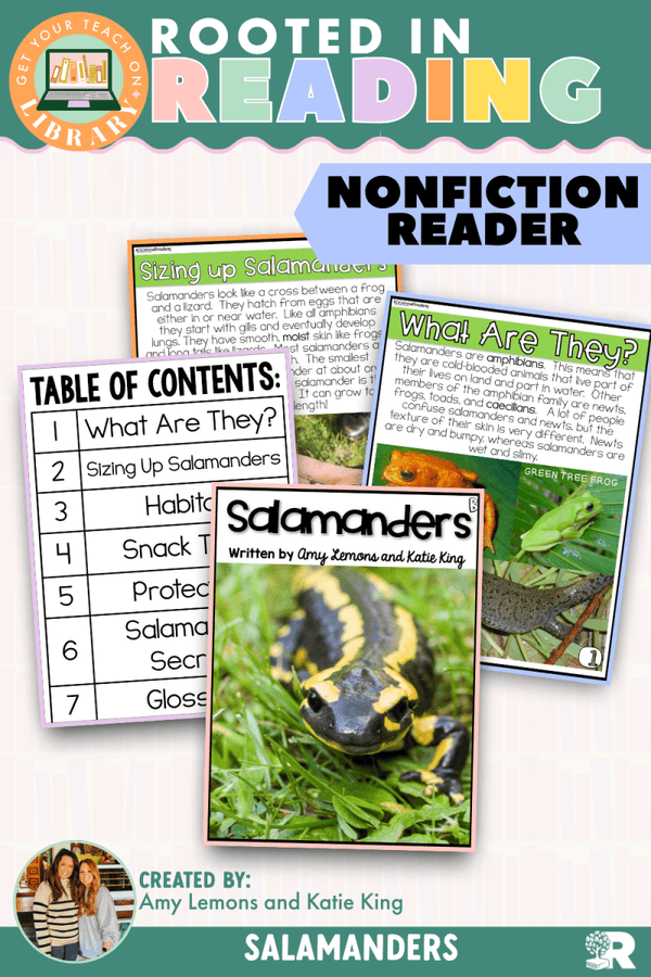 Rooted in Reading Nonfiction Reader: Salamanders – printable reading classroom resource by Get Your Teach On