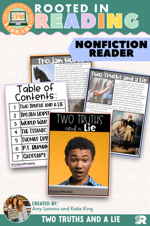 Rooted in Reading Nonfiction Reader: Two Truths and a Lie – printable reading classroom resource by Get Your Teach On