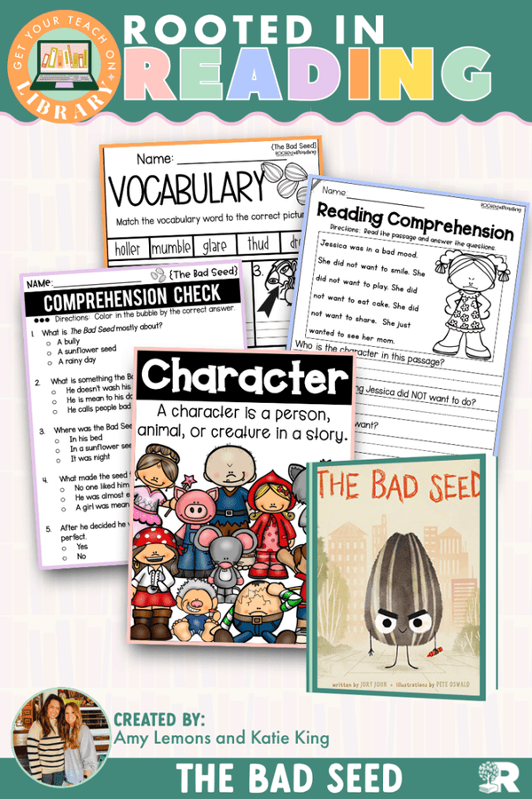 Rooted in Reading: The Bad Seed read aloud activities for character analysis by Get Your Teach On
