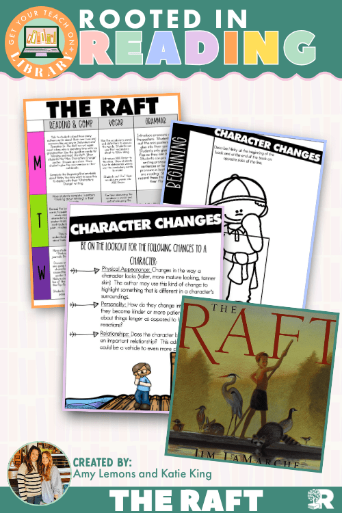 Rooted in Reading: The Raft | Reading Comprehension Activities for Character Changes and Describing a Character - Shop GYTO - Get Your Teach On