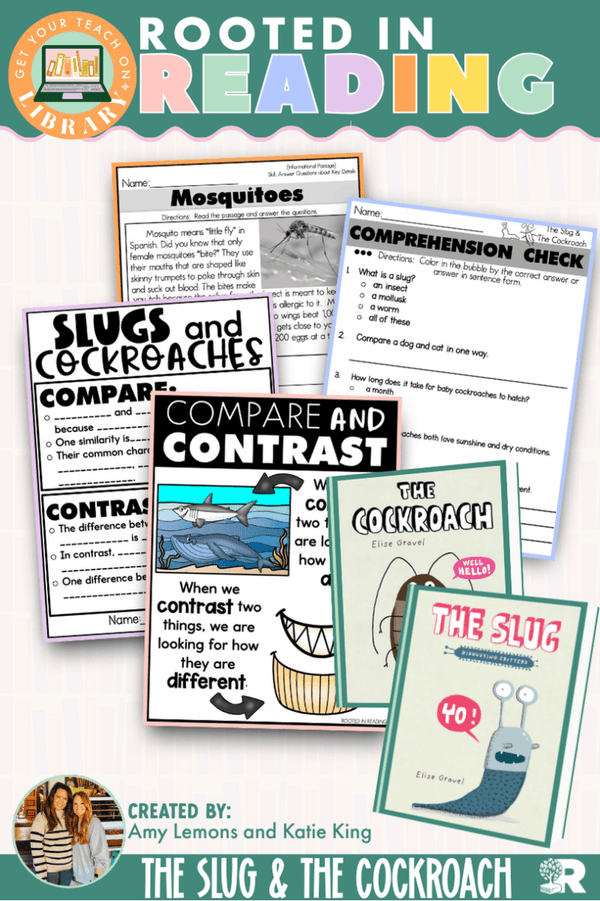 Rooted in Reading: The Slug and The Cockroach read aloud activities for comparing texts by Get Your Teach On