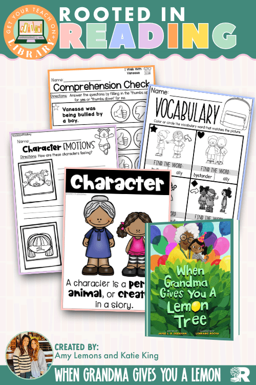 Rooted in Reading: When Grandma Gives You a Lemon Tree | Reading Comprehension Activities for Describing Characters - Shop GYTO - Get Your Teach On