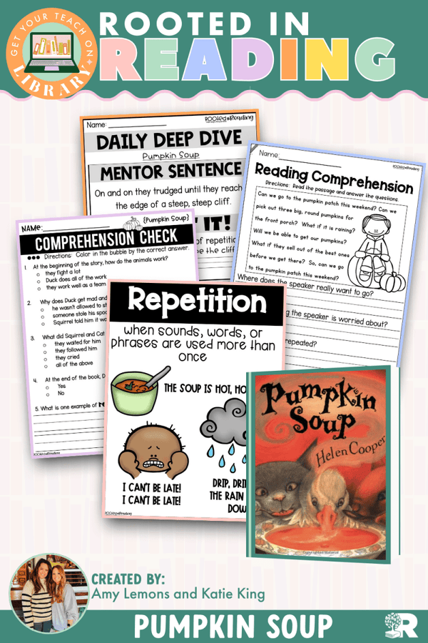 Rooted in Reading: Pumpkin Soup read aloud activities for repetition, rhyme & rhythm by Get Your Teach On