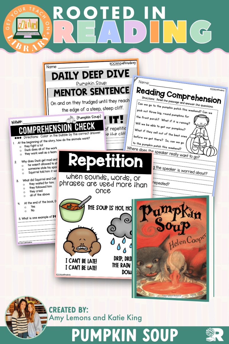 Rooted in Reading:Pumpkin Soup Read Aloud Activities | Reading Comprehension for Repetition, Rhyme, and Rhythm - Shop GYTO - Get Your Teach On
