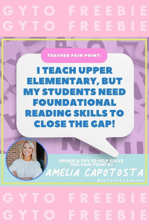 Science of Reading for Upper Elementary Free Resource - Shop GYTO - Get Your Teach On