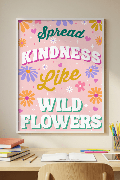 Spread Kindness Poster – printable inspirational classroom decor by Get Your Teach On