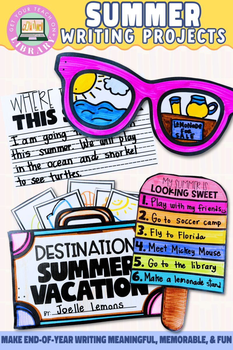 Summer Creative Writing Projects for the End of the Year – writing resource by Hope King, Amy Lemons and Get Your Teach On