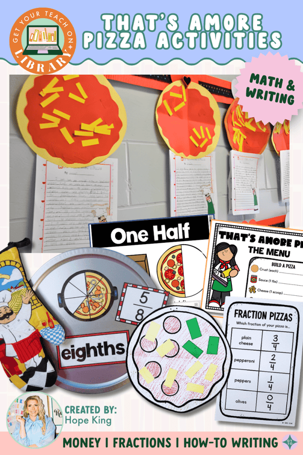 That's Amore Pizzeria Activities – printable math and writing resource for grades 2–4 by Hope King and Get Your Teach On