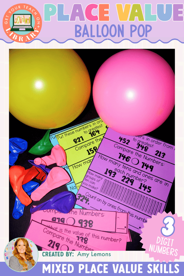 Three-Digit Place Value Party Review Game: Balloon Pop – math resource by Amy Lemons and Get Your Teach On