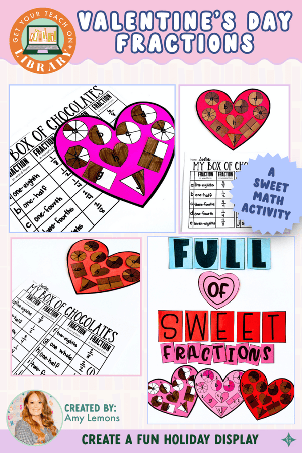 Valentine's Day Fractions Craft & Bulletin Board – printable math resource for grades 1–3 by Amy Lemons and Get Your Teach On