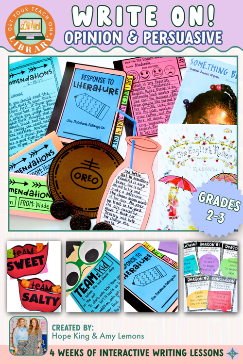 Write On! 2nd & 3rd Grade Opinion and Persuasive Writing – writing resource by Hope King, Amy Lemons and Get Your Teach On