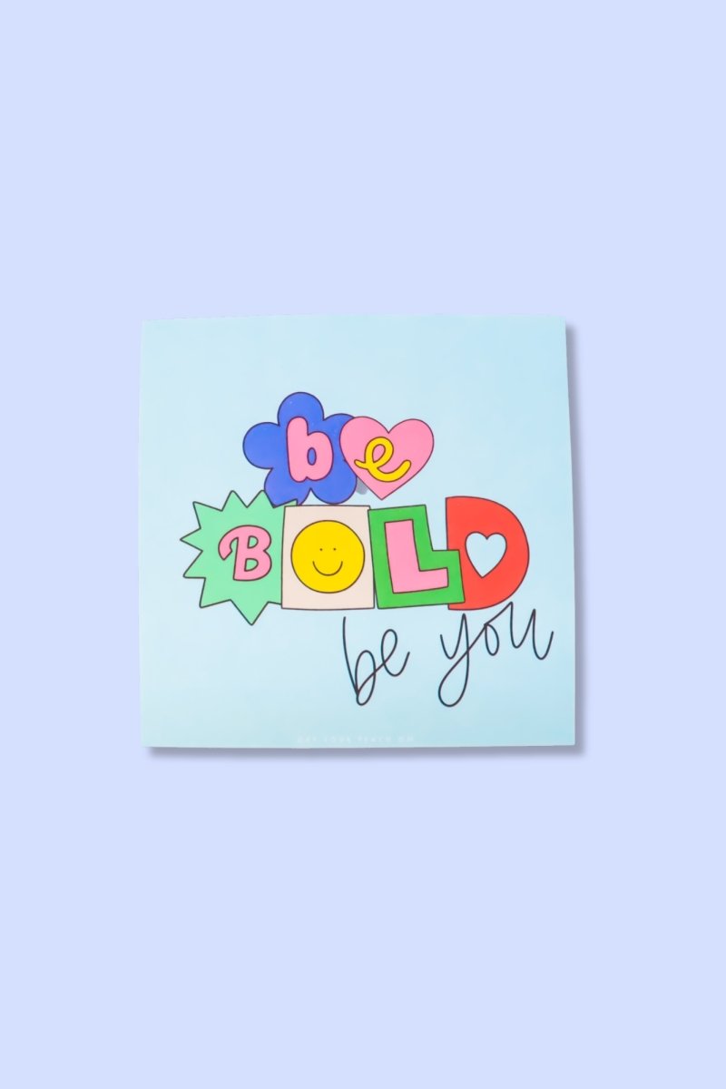 Be Bold, Be You Affirmation Sticky Notes - GYTO Collective - Get Your Teach On