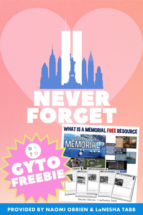 Free Resource for 9/11 - GYTO Collective - Get Your Teach On
