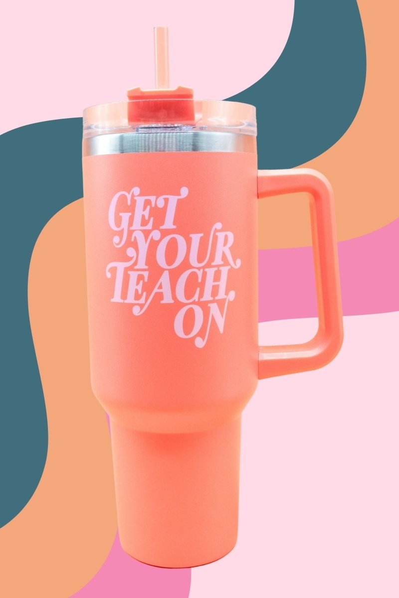 Get Your Teach On Coral Tumbler - GYTO Collective - Get Your Teach On