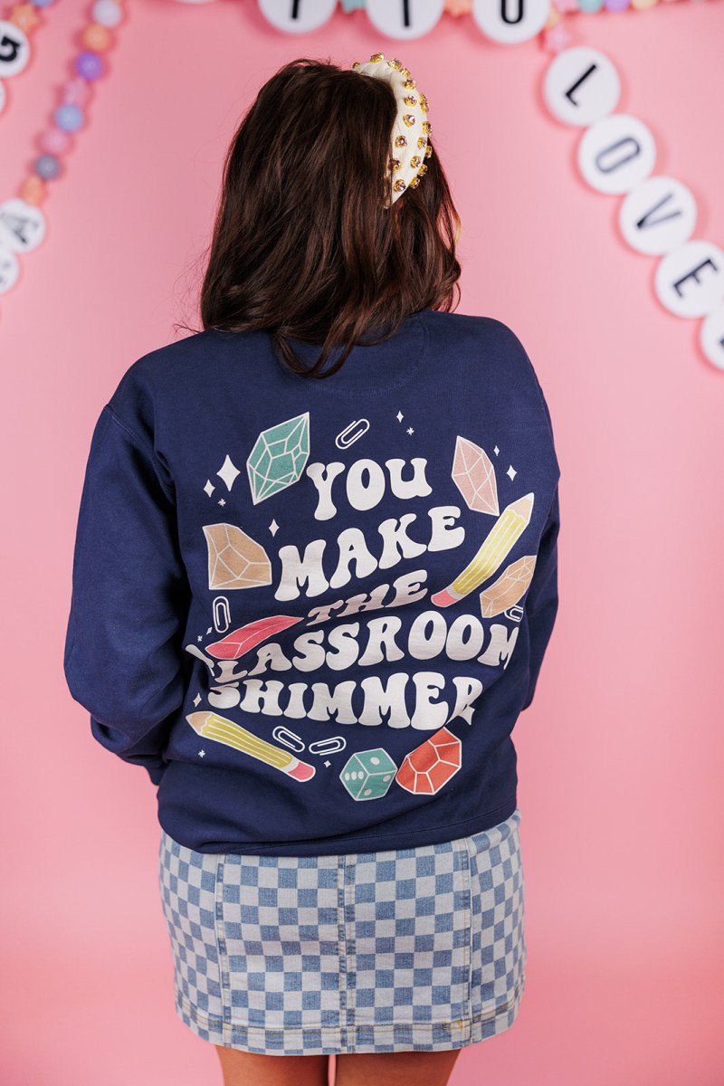 Navy Classroom Shimmer Sweatshirt - GYTO Collective - Get Your Teach On