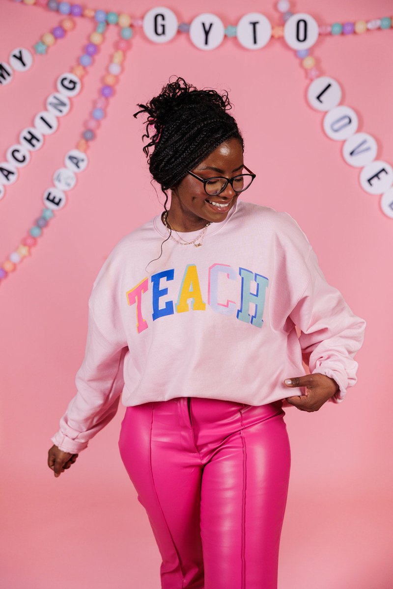 Pink Collegiate Teach Sweatshirt - GYTO Collective - Get Your Teach On