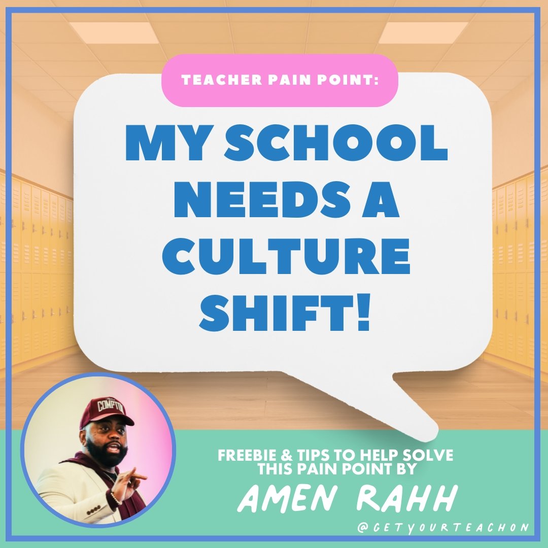 Revolutionary School Culture Free Resource - GYTO Collective - Get Your Teach On