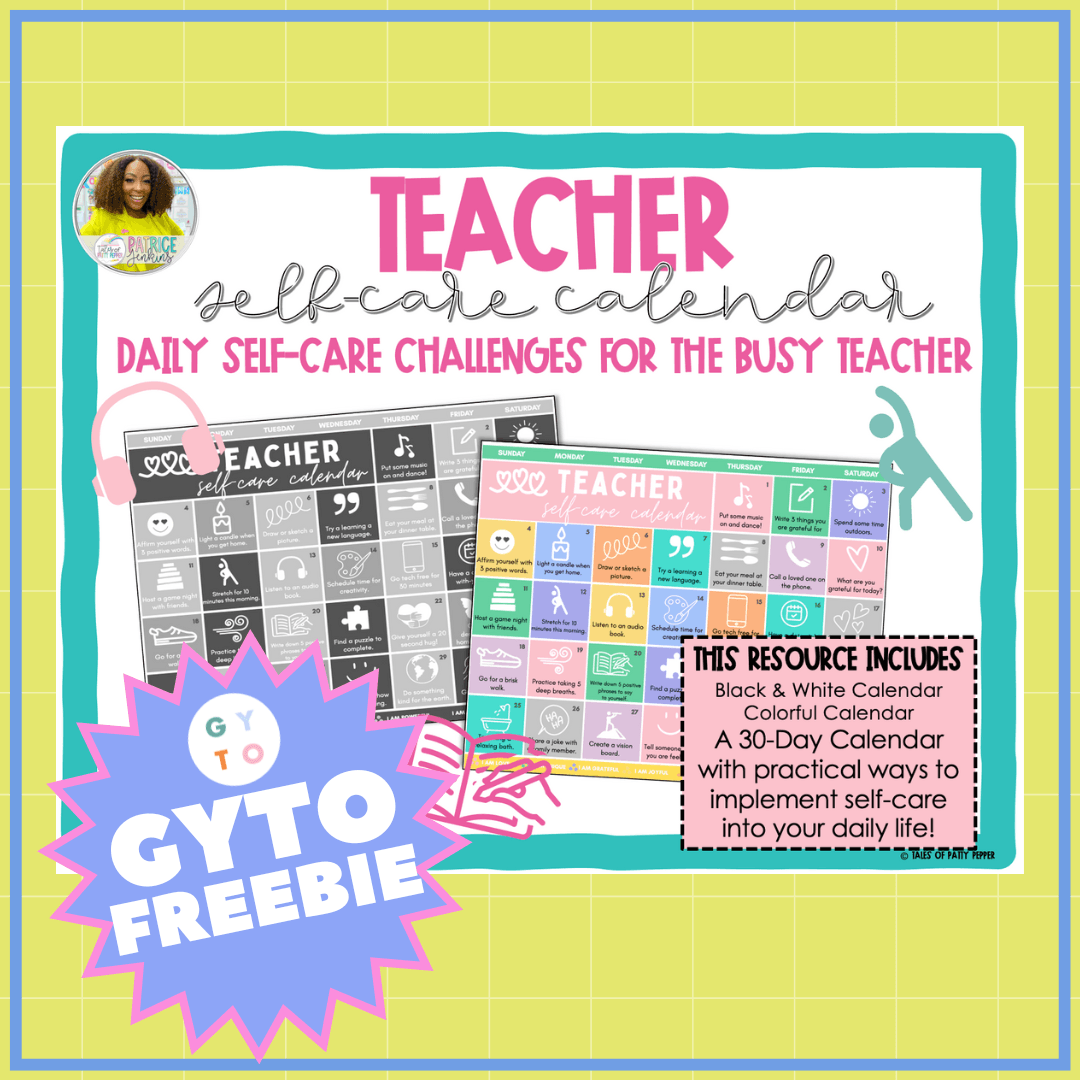 Teacher Self Care Calendar Free Resource - GYTO Collective - Get Your Teach On
