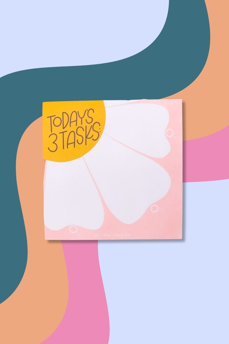 Todays 3 Tasks Reminder Sticky Notes - GYTO Collective - Get Your Teach On
